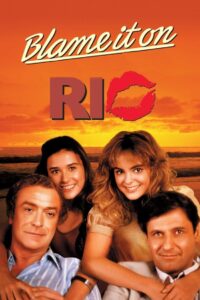 Blame It on Rio 1984 on netflix