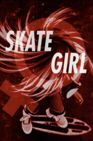 Skate Girl 2006 on netflix