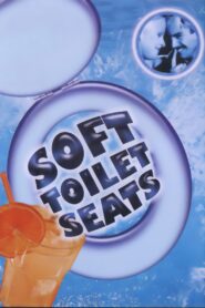 Soft Toilet Seats 1999 on netflix