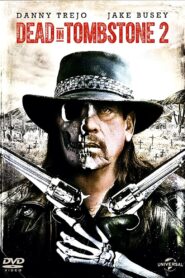 Dead Again in Tombstone 2017 on netflix