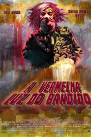 A Vermelha Luz do Bandido 2009 on netflix