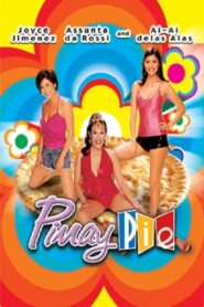 Pinay Pie 2003 on netflix