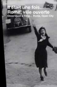 Once Upon a Time… ‘Rome, Open City’ 2006 on netflix