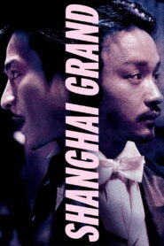 Shanghai Grand 1996 on netflix