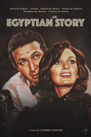 An Egyptian Story 1982 on netflix