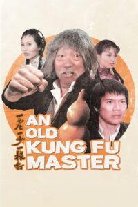 An Old Kung Fu Master 1981 on netflix