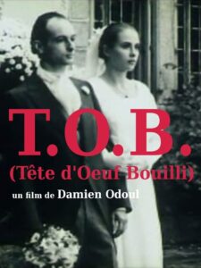 T.O.B. (tête d’oeuf bouilli) 1994 on netflix