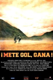 Mete gol, gana 2008 on netflix
