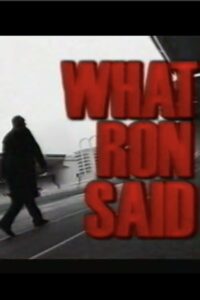 What Ron Said 2004 on netflix