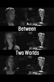 Between Two Worlds 2014 on netflix