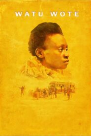 Watu Wote: All of Us 2017 on netflix