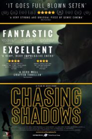Chasing Shadows 2019 on netflix