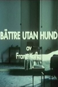 Bättre utan hund 1996 on netflix