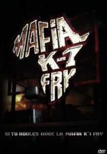 Si tu roules avec la Mafia K’1 Fry 2003 on netflix