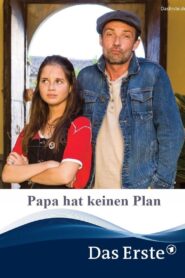 Papa hat keinen Plan 2019 on netflix