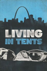 Living in Tents 2018 on netflix