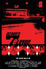 Ocean’s 7-11 2008 on netflix