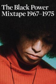 The Black Power Mixtape 1967-1975 2011 on netflix