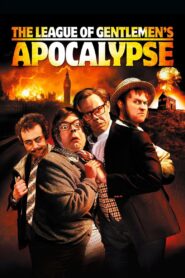 The League of Gentlemen’s Apocalypse 2005 on netflix