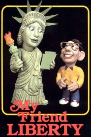 My Friend Liberty 1986 on netflix