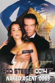 Emmanuelle Through Time: Rod Steele 0014 & Naked Agent 0069 2012 on netflix