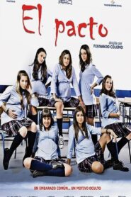 El pacto 2008 on netflix