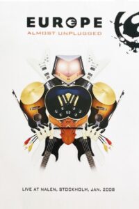 Europe: Almost Unplugged 2009 on netflix