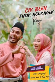 Cik Reen Encik Ngok Ngek Raya 2019 on netflix