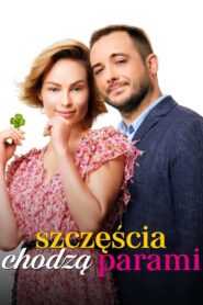 Szczęścia chodzą parami 2022 on netflix