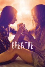 Breathe 2014 on netflix