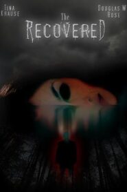 The Recovered 2008 on netflix