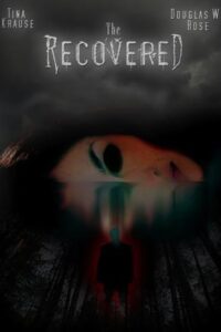 The Recovered 2008 on netflix