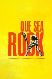Que sea rock 2006 on netflix