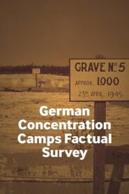 German Concentration Camps Factual Survey 2017 on netflix