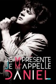 Je m’présente, je m’appelle Daniel 2015 on netflix