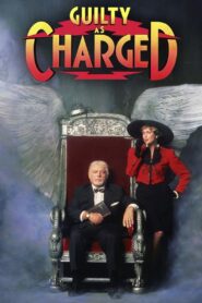 Guilty As Charged 1991 on netflix