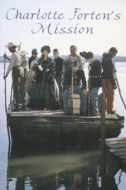 Charlotte Forten’s Mission: Experiment in Freedom 1985 on netflix