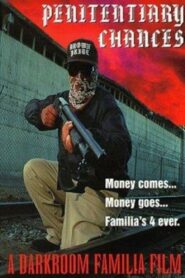 Penitentiary Chances 1998 on netflix