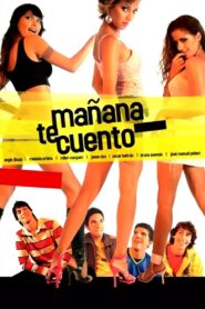Mañana te cuento 2005 on netflix