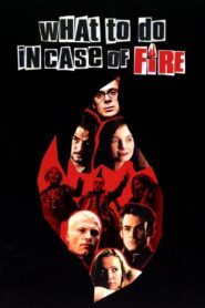 What to Do in Case of Fire? 2001 on netflix