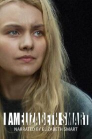 I Am Elizabeth Smart 2017 on netflix