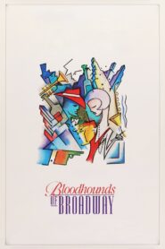 Bloodhounds of Broadway 1989 on netflix