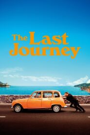 The Last Journey 2024 on netflix