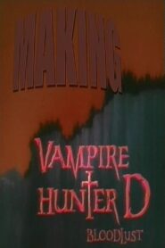 Making Vampire Hunter D: Bloodlust 2001 on netflix