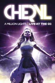 Cheryl Cole – A Million Lights: Live at The O2 2012 on netflix