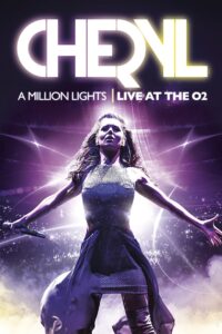 Cheryl Cole – A Million Lights: Live at The O2 2012 on netflix