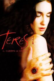 Theresa: The Body of Christ 2007 on netflix