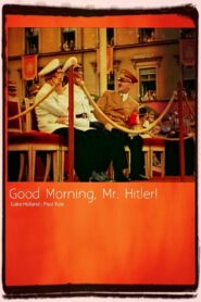 Good Morning, Mr. Hitler 1993 on netflix