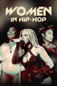 Women in Hip-Hop 2023 on netflix