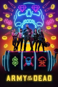 Army of the Dead 2021 on netflix